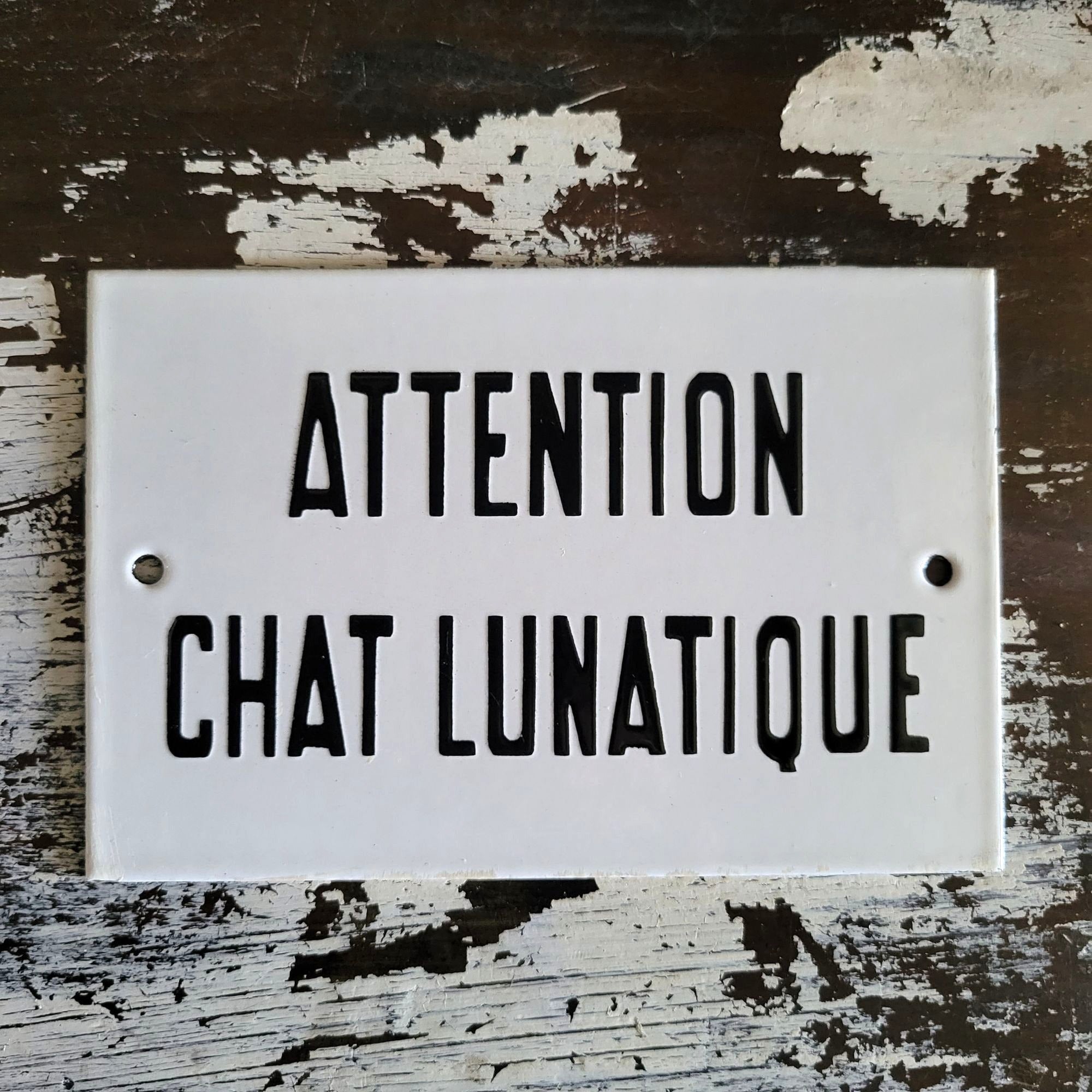 Vintage French Attention Chat Lunatique Porcelain Sign In Black and White